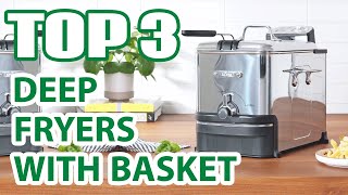 Top 3 Best Deep Fryers With Basket 2025 on Amazon That’ll Blow Your Mind!