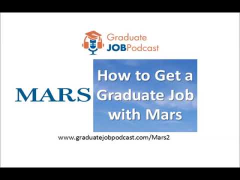 How to Get a Graduate Job with Mars - Graduate Job Podcast #78