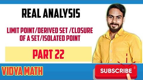 (real Analysis) limit point/derived set/isoleted point