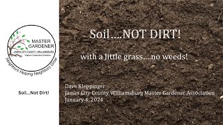 Soil...Not Dirt
