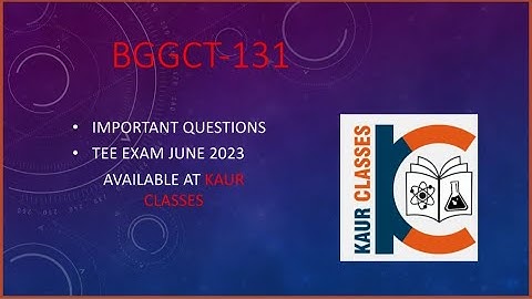BGGCT-131 JUNE 2023 important questions
