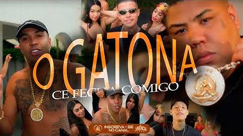 O Gatona Ce Fecha Comigo - MC Cebezinho, MC GP, Menor Richard , Boladin 211 (DJ Oreia)