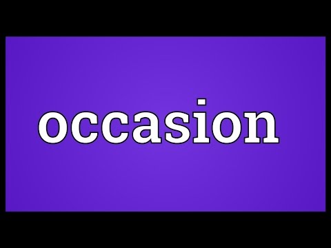 Definition & Meaning of Occasion
