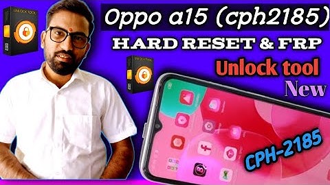 Oppo A15 (CPH2185) Hard Reset & Frp Remove Unlock tool | oppo a15 frp unlock tool