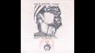 Half Handed Cloud - I Got a Letter