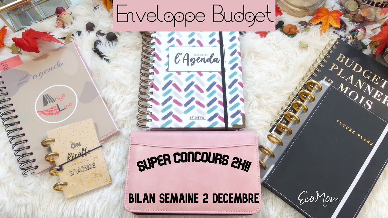 Enveloppe Budget *Bilan semaine 2 Décembre + Concours 2K* 