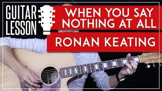 When You Say Nothing At All Guitar Tutorial - Ronan Keating Guitar ...