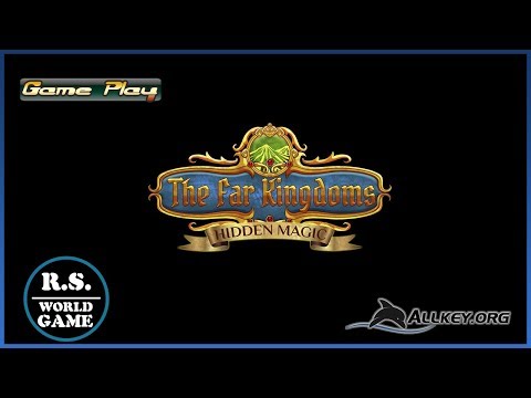 Дальние королевства: Тайная магия/The Far Kingdoms: Hidden Magic/ Геймплей