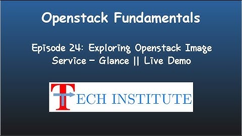Exploring Glance Image Service || Redhat Openstack Platform 16 || Live Demo