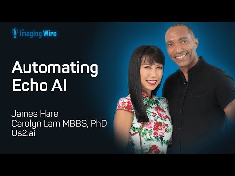 The Imaging Wire Show - Automating Echo AI