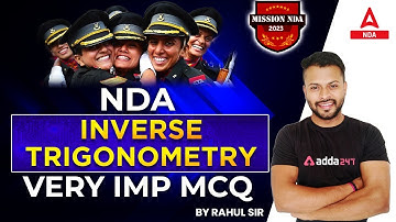 NDA 1 2023 | Inverse Trigonometry | MCQs | NDA 2023 Exam Preparation | NDA Maths Classes #5