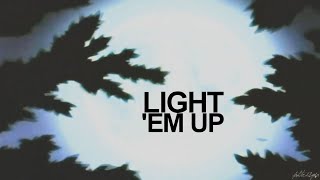 light em up [full mep]