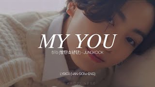 BTS (방탄소년단) Jungkook - MY YOU (2022BTSFESTA) Lyrics