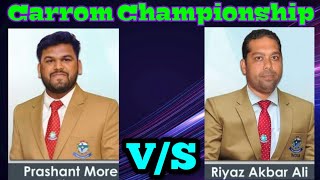 NCT - Carrom Tournament ।। Prashant More V/S Riyaz Akbarali