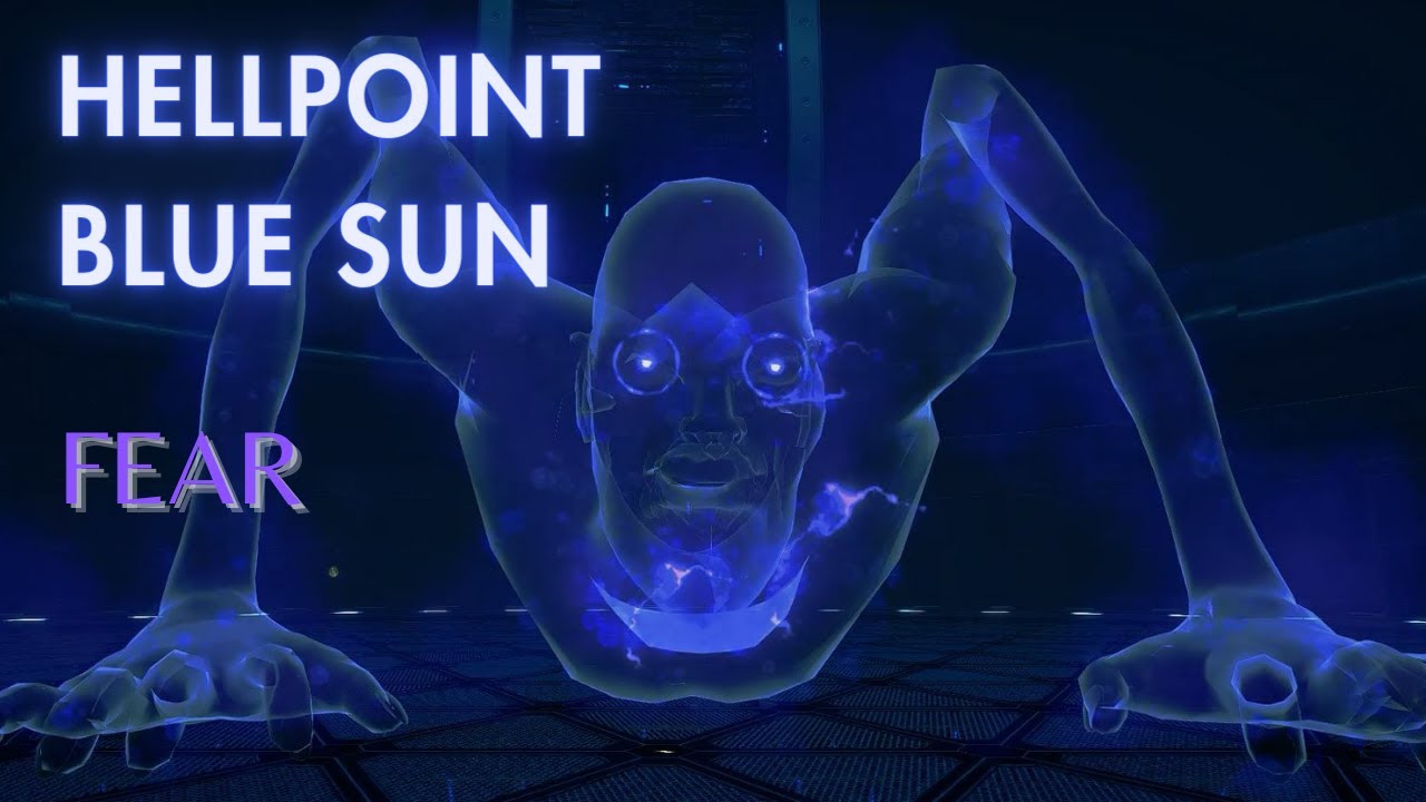Hellpoint Blue Sun DLC - Fear - What is it? blob, hologram or what?