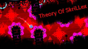 Theory Of SkriLLex (Demon) by Noobas | Geometry Dash 2.11
