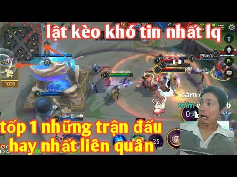 Liên Quân Mobile _ Tốp 1 Những Trận Đấu Lật Kèo Hay Nhất | Nát 3 Đường Vẫn Lật Kèo Gánh Team