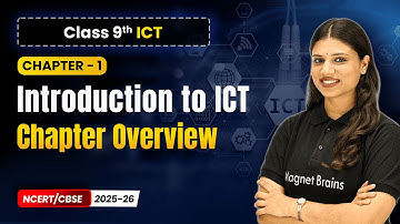 Introduction to ICT - Chapter Overview | Chapter 1 | Class 9th ICT | CBSE 2025-26