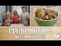 Bread Pudding With Janet Kinsey | Baking With Josh &amp; Ange