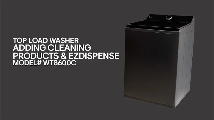 [LG Top Load Washers] How to Add Detergent & Use ezDispense - WT8600C