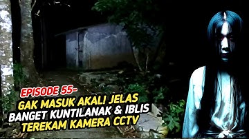 GAK MASUK AKAL! JELAS BANGET KUNTILANAK DAN IBLIS TEREKAM KAMERA CCTV