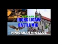 Ibong ligaw battle mix_clean mix_hinigaran mix club_djmarco