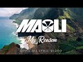 Maoli - My Reason (OFFICIAL LYRIC VIDEO)