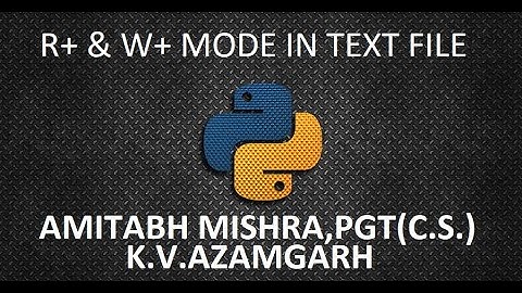 R+ AND W+ MODE IN TEXT FILE HANDLING