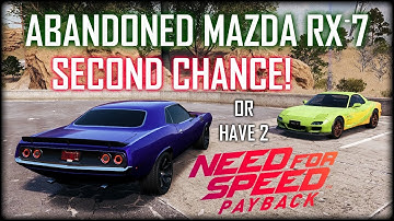 NFS Payback - Abandoned Car SECOND CHANCE! Mazda RX7 Location + Customization Need For Speed Payback