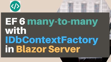 How to use EF 6 many-to-many with IDbContextFactory in Blazor Server