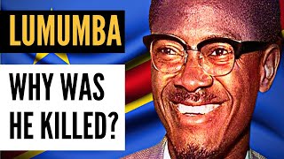 Patrice Lumumba: A Revolutionary Feared by the West