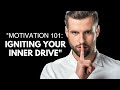 Motivation 101: Igniting Your Inner Drive Mp3 Song