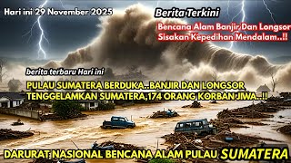 Download Lagu PULAU SUMATERA UTARA BERDUKAI BANJIR  \u0026 LONGSOR SERENTAK RENGGUT 174 NYAWA, RIBUAN ORANG MENANGIS MP3