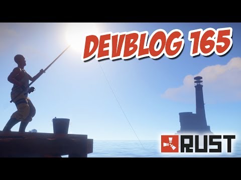 Rust Fr - DEVBLOG 165 + INFOS SERVEUR - Rust Fr - DEVBLOG 165 + INFOS SERVEUR