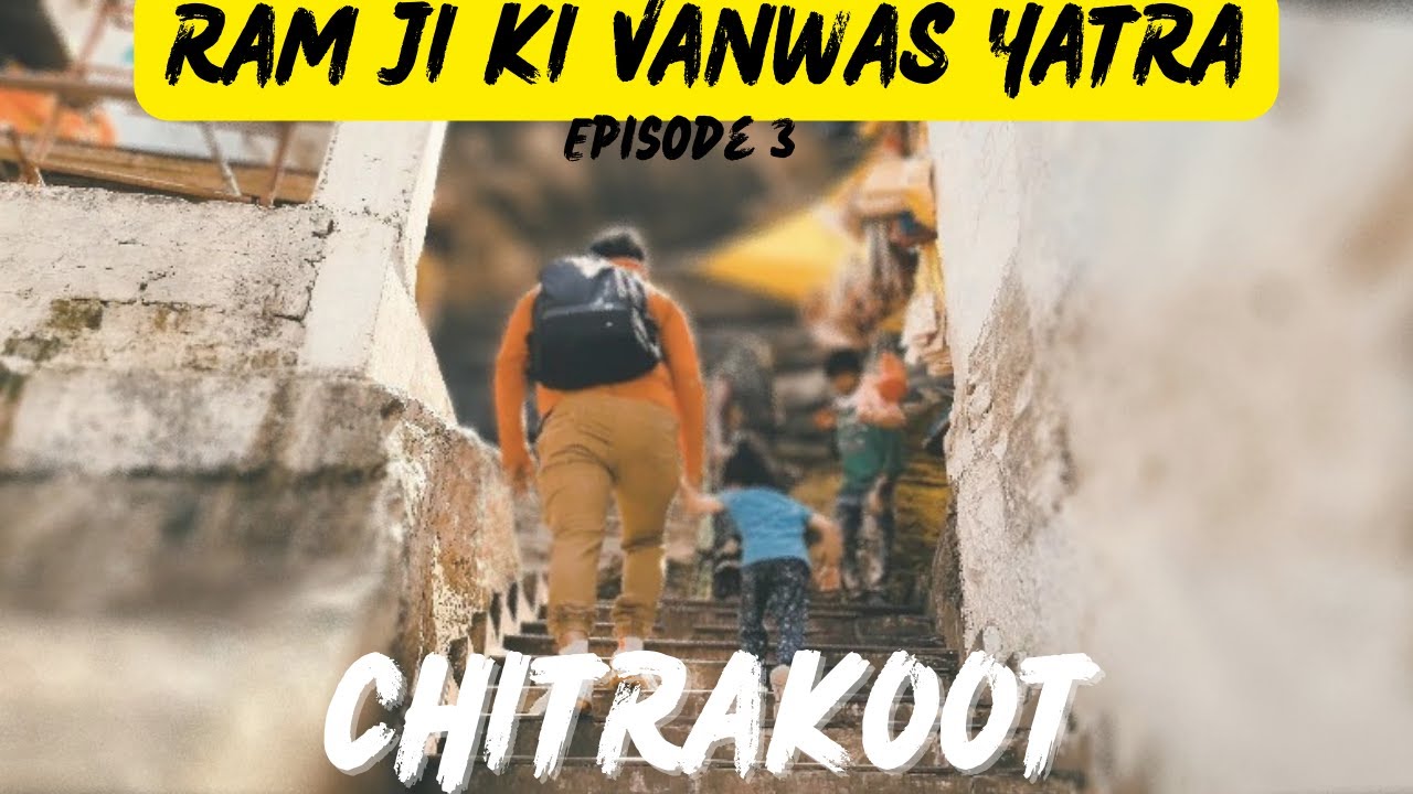 Chitrakoot Ke Char Dham  Yatra Chitrakoot Dham ki  Kamadgiri  Ep 3  chitrakoot  travelouge  vlog