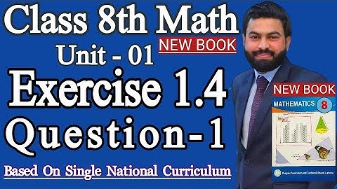 Class 8th Math New Book Unit 1 Exercise 1.4 Question 1-8th Math New Book E.X 1.4 Q1-PTBB