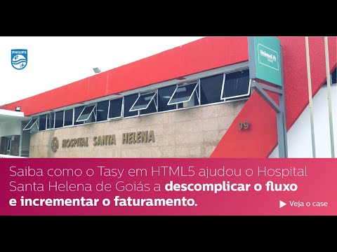 Hospital Santa Helena utiliza o Tasy em HTML5