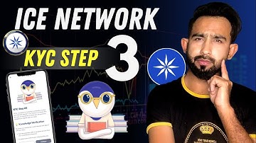 Ice Network KYC Step #3 Guide - Ice Kyc Verification Step 3 Process
