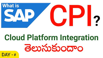 What is SAP CPI | SAP CPI Explained | SAP Cloud Platform Integration