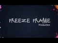 Freezeframe production intro