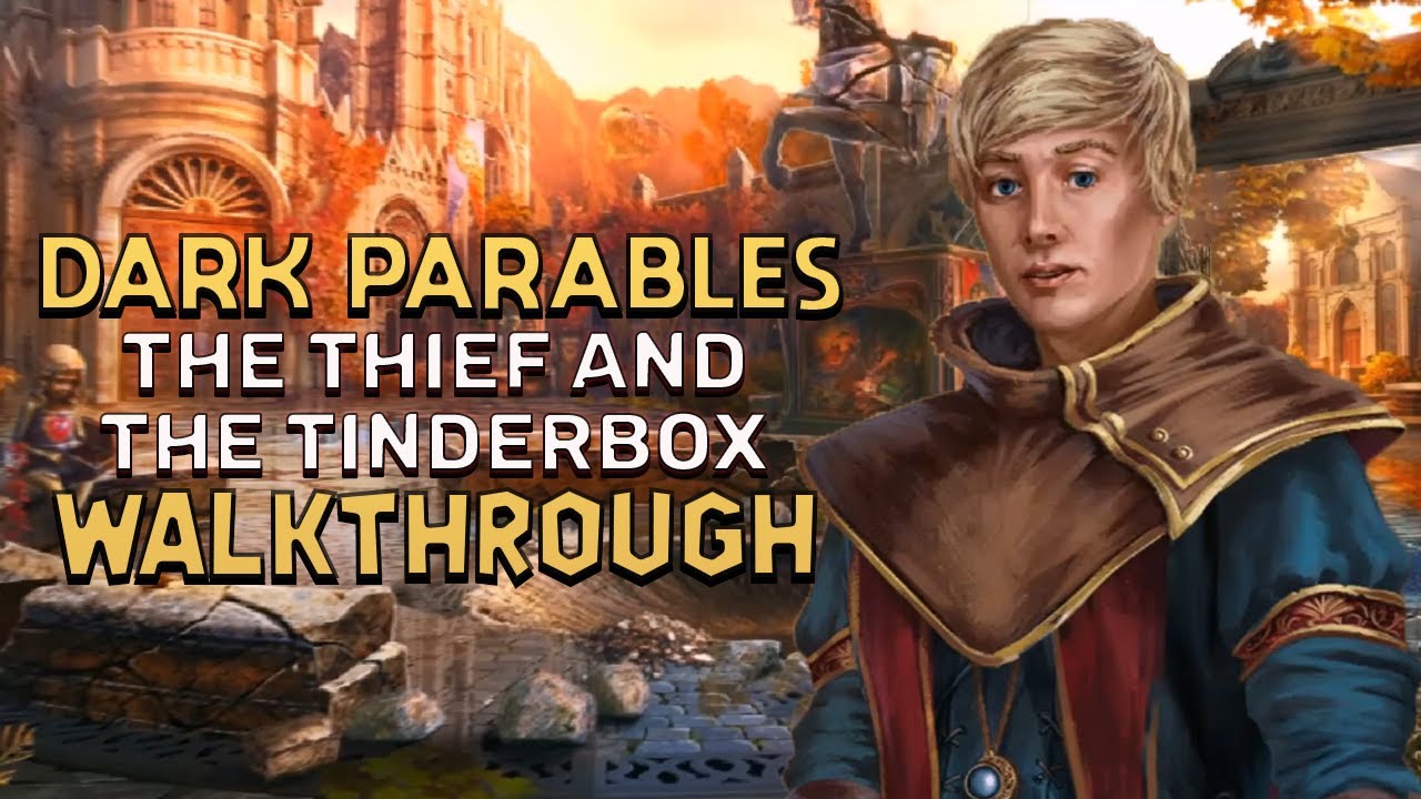 Dark Parables 12 The Thief And The Tinderbox Walkthrough GAMZILLA YouTube dark-parables-12-the-thief-and-the-tinderbox-walkthrough-gamzilla-youtube