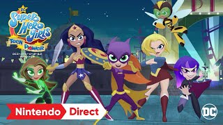 DCスーパーヒーローガールズ ティーンパワー [Nintendo Direct 2021.2.18]
