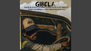 Gibela (feat. Kozzi, Nation-365, LRDÈ, iNdlovukazi N.a.s.s)