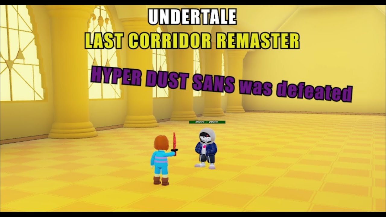 You Beated Hyper Dust Sans! - Roblox