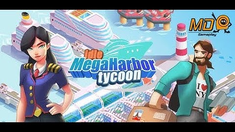 Idle Harbor Tycoon - Sea Docks - Gameplay IOS & Android