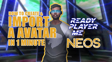 NeosVR || Create & Import your Avatar in 1 minute!
