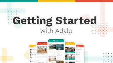Getting Started with Adalo | A No Code App Builder