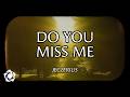 Jeczerius - 'Do You Miss Me' Official Lyric Video