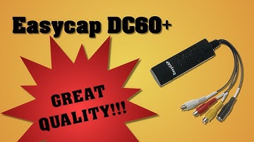 Easycap DC60+ How To Get Great Quality