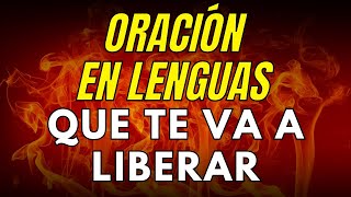 Poderosa Oración de liberación en lenguas